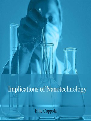 cover image of Implications of Nanotechnology